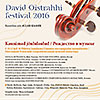 19. detsember 2016. David Oistrahhi festival "Kristuse Sündimispüha muusikas"